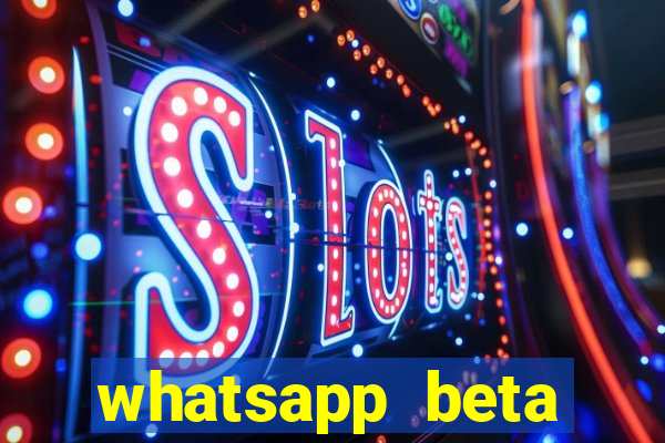 whatsapp beta 3.3.10 baixar